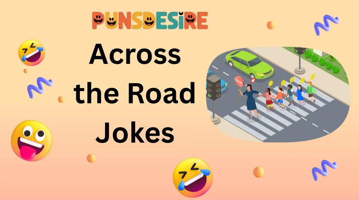 Across the Road Jokes