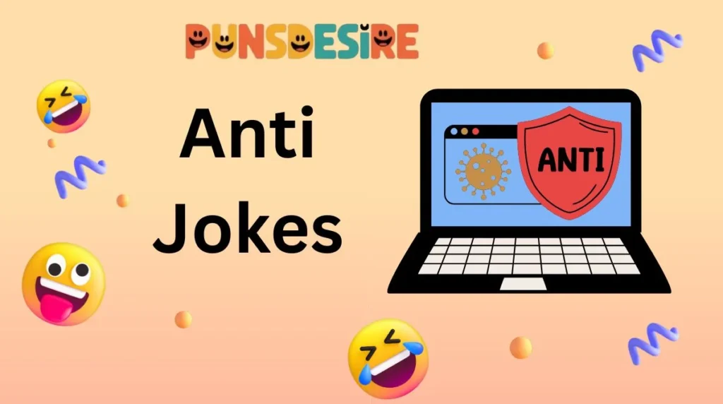 Anti Jokes