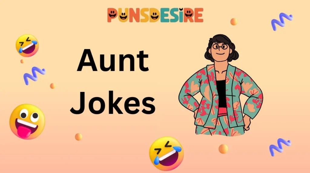 Aunt Jokes
