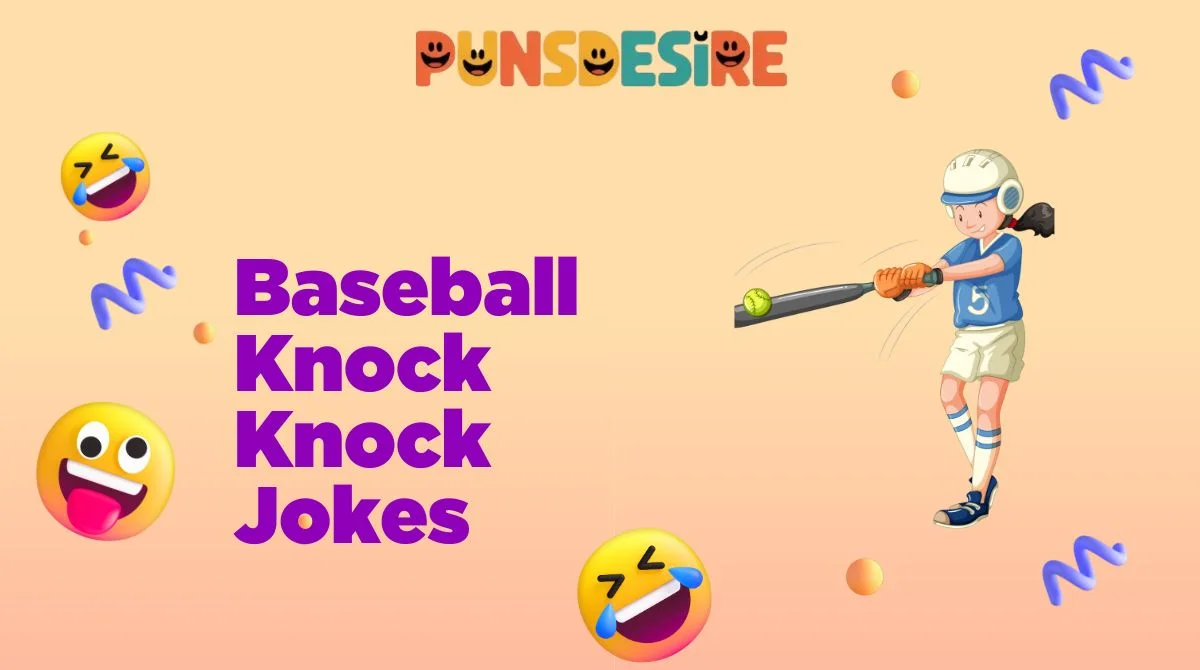 Baseball Knock Knock Jokes