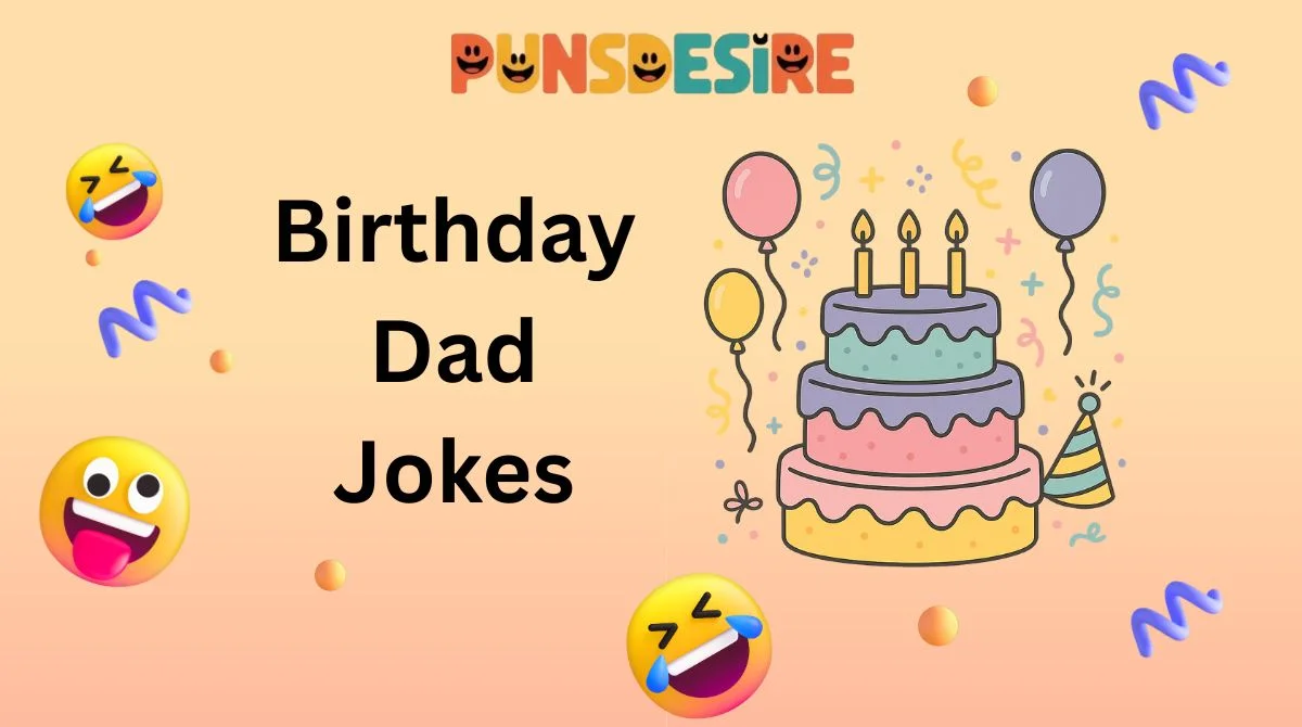 Birthday Dad Jokes