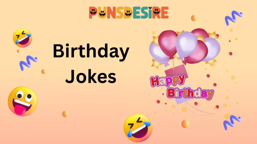 Birthday Jokes