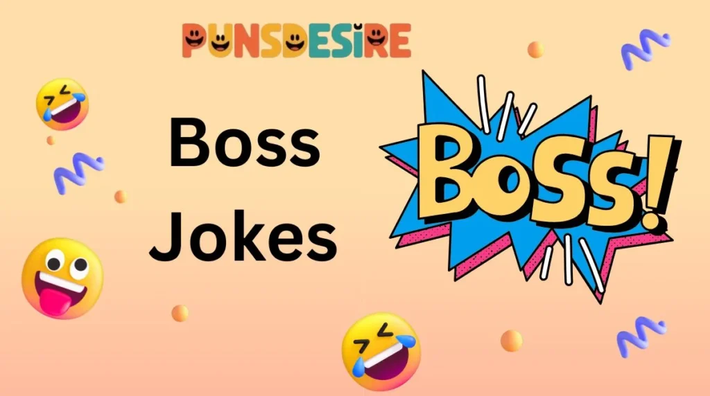 Boss Jokes