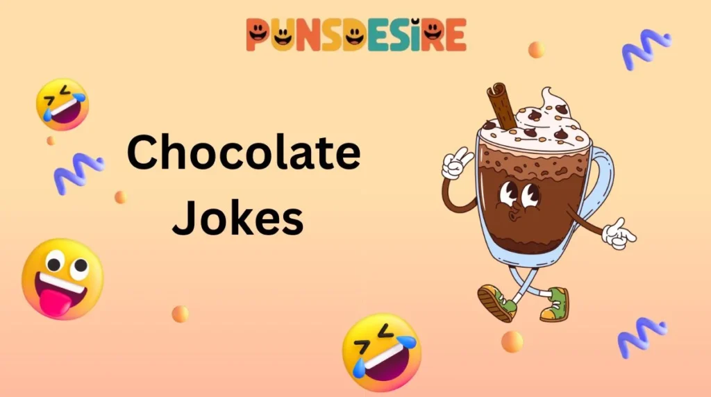 Chocolate Jokes