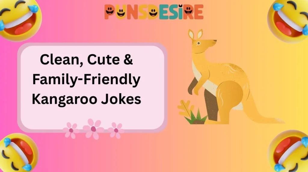 Clean, Cute & Family-Friendly Kangaroo Jokes