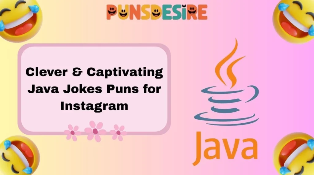 Clever & Captivating Java Jokes Puns for Instagram
