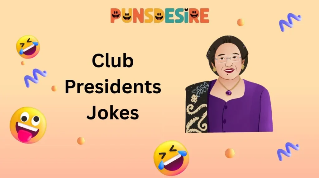 Club Presidents Jokes