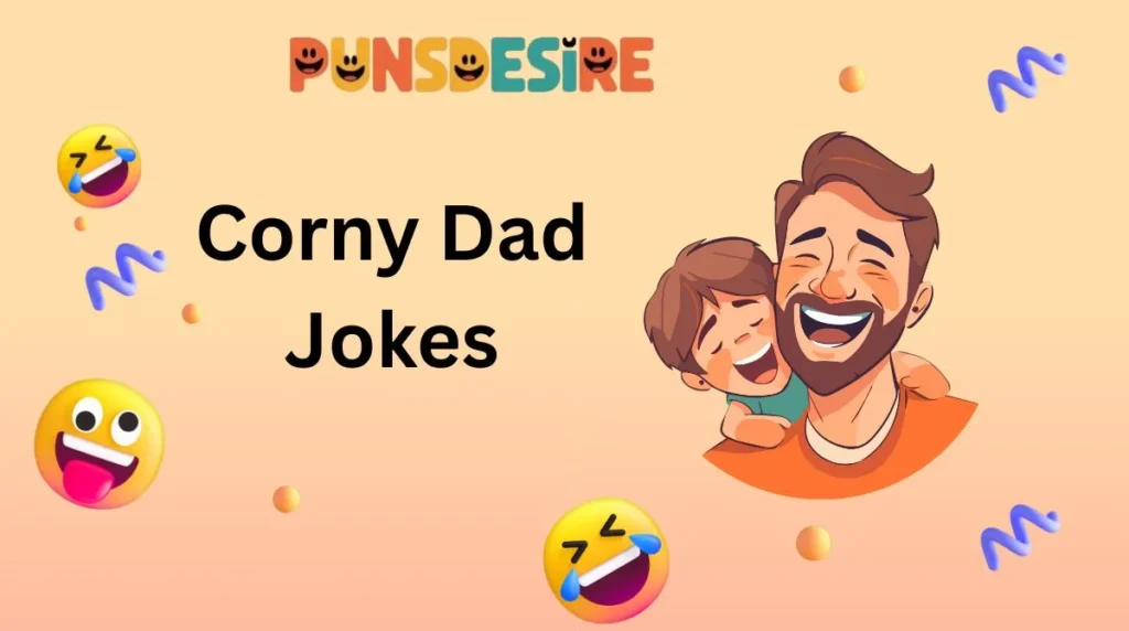 Corny Dad Jokes