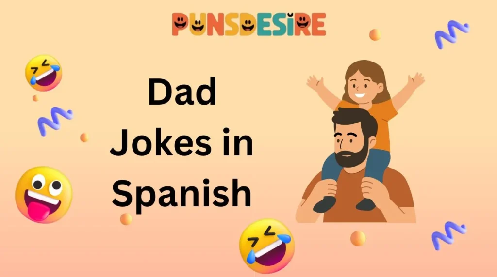 Dad Jokes in Spanish