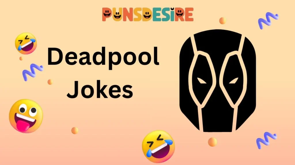 Deadpool Jokes