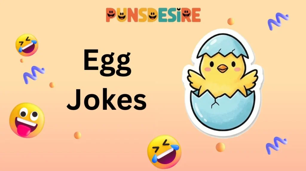 Egg Jokes