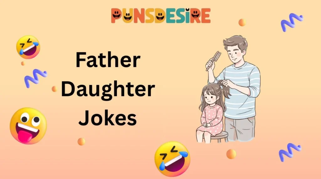 Father Daughter Jokes
