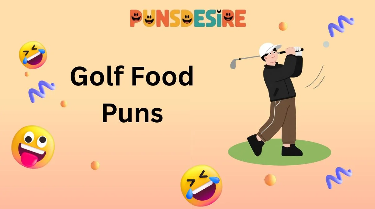 Golf Food Puns