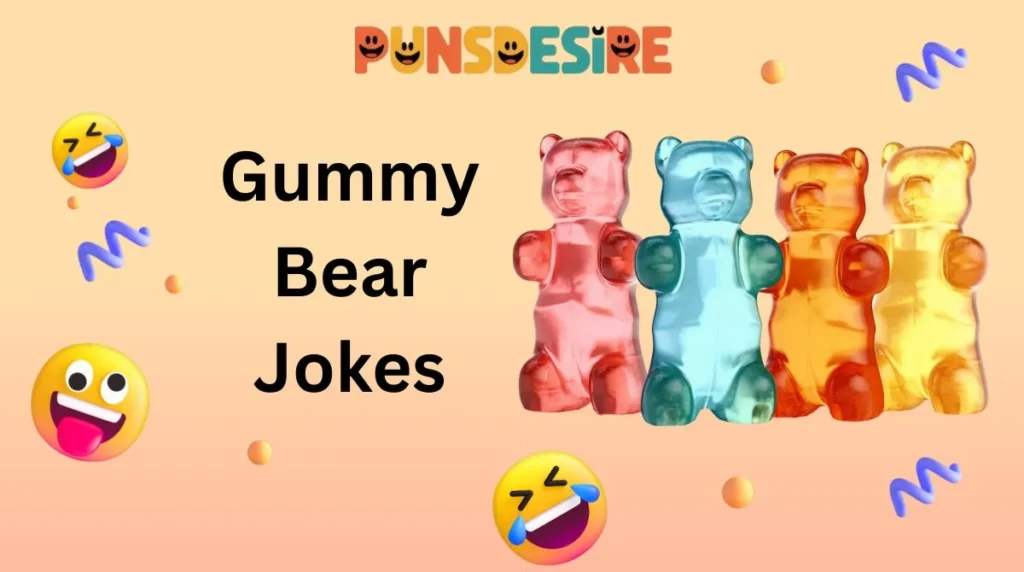 Gummy Bear Jokes