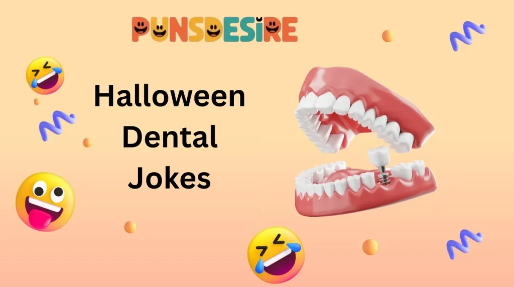 Halloween Dental Jokes