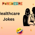 Healthcare Jokes