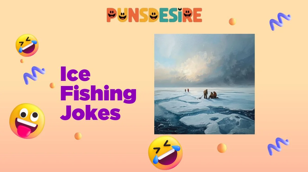 Ice Fishing Jokes