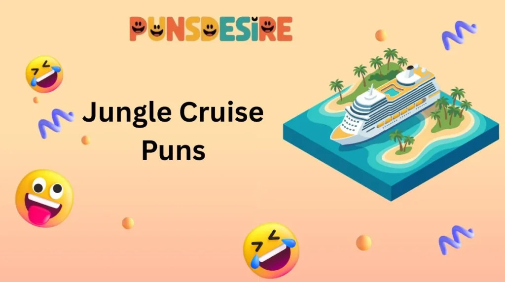 Jungle Cruise Puns