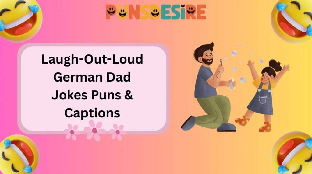 Laugh-Out-Loud German Dad Jokes Puns & Captions