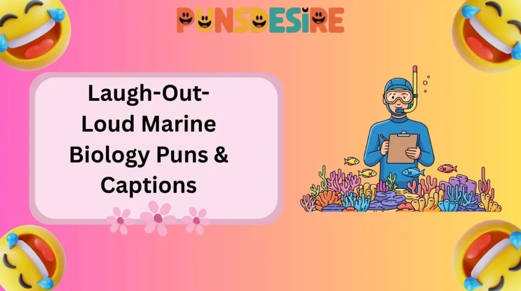 Laugh-Out-Loud Marine Biology Puns & Captions