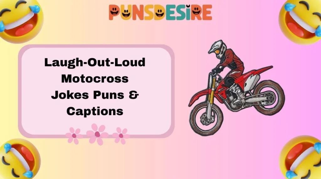 Laugh-Out-Loud Motocross Jokes Puns & Captions