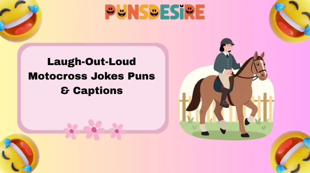 Laugh-Out-Loud Motocross Jokes Puns & Captions