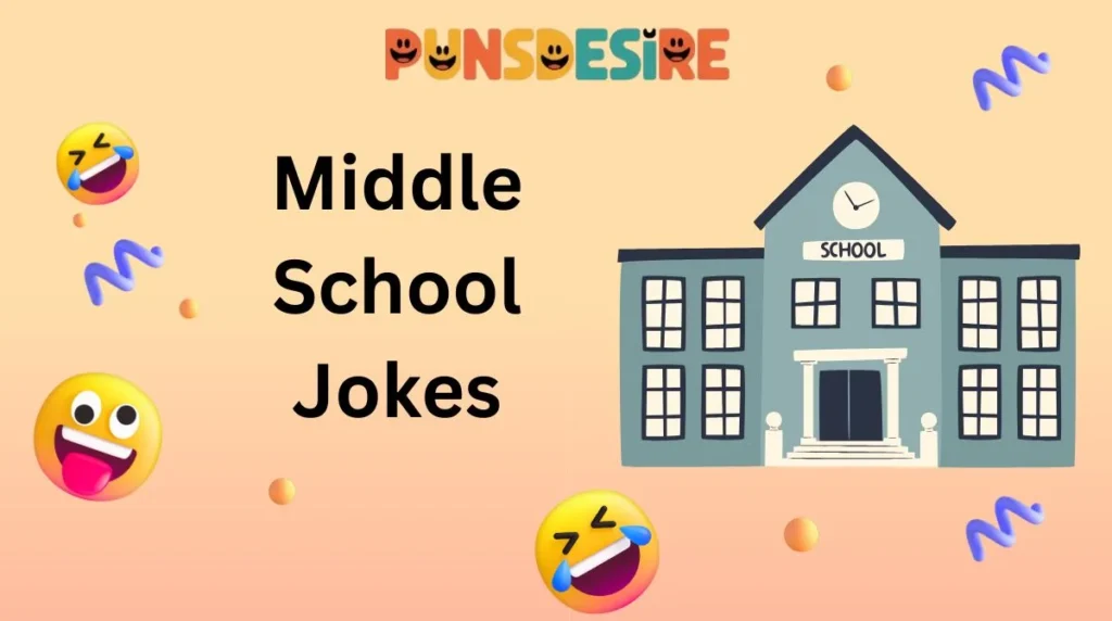 Middle School Jokes