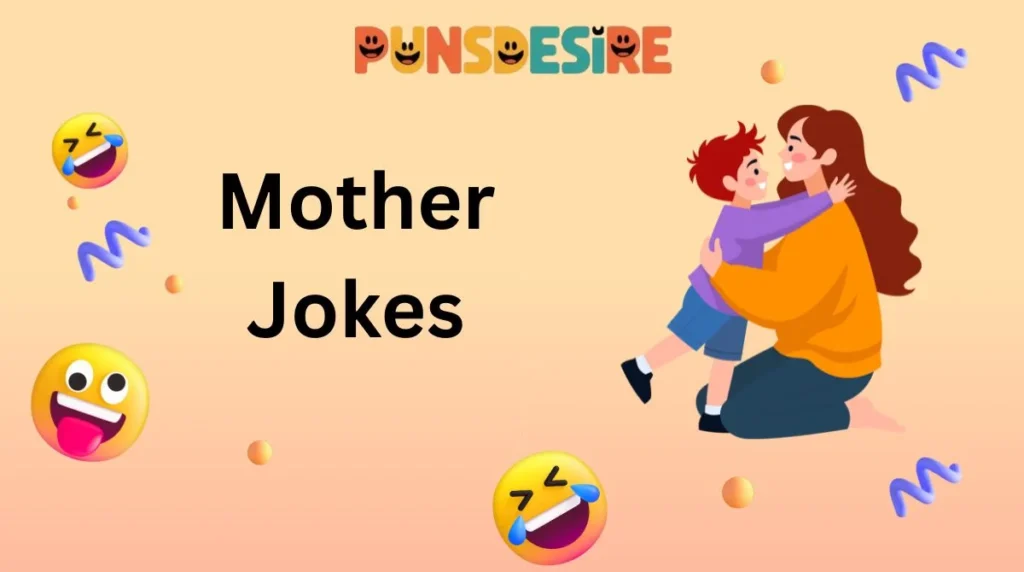 Mother Jokes