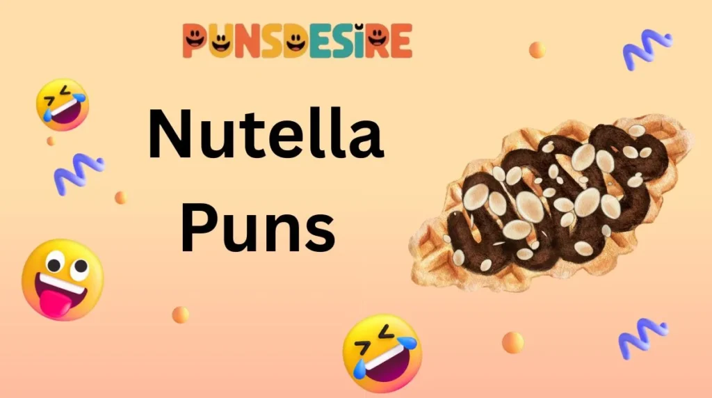 Nutella Puns