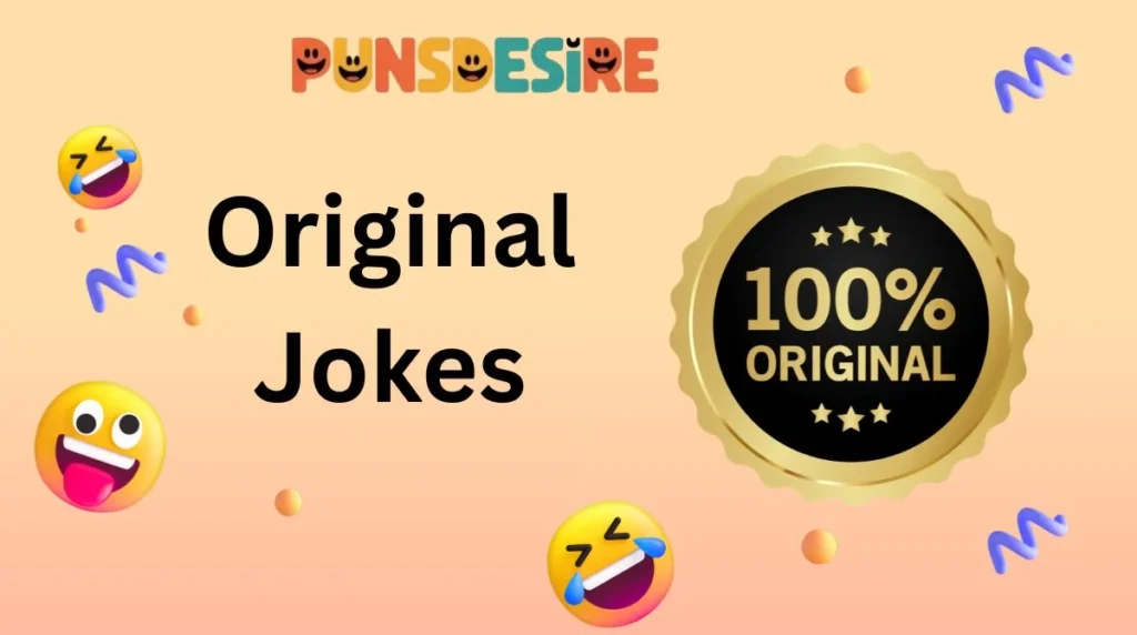 Original Jokes