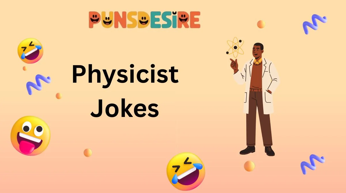 Physicist Jokes