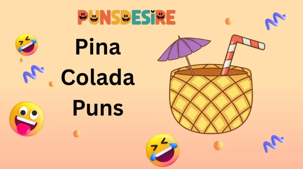 Pina Colada Puns