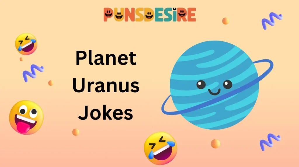 Planet Uranus Jokes