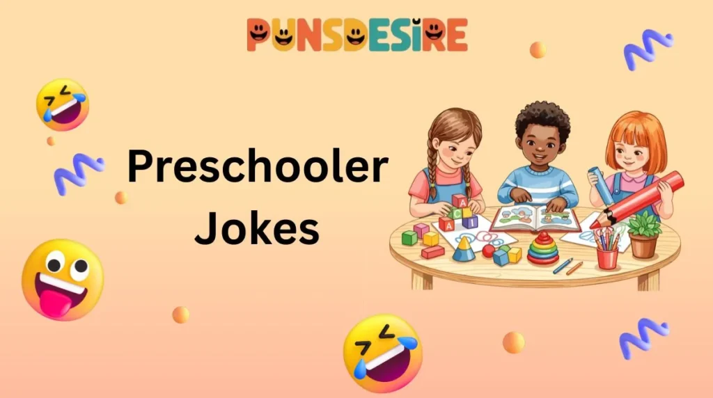 Preschooler Jokes