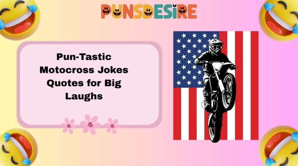 Pun-Tastic Motocross Jokes Quotes for Big Laughs