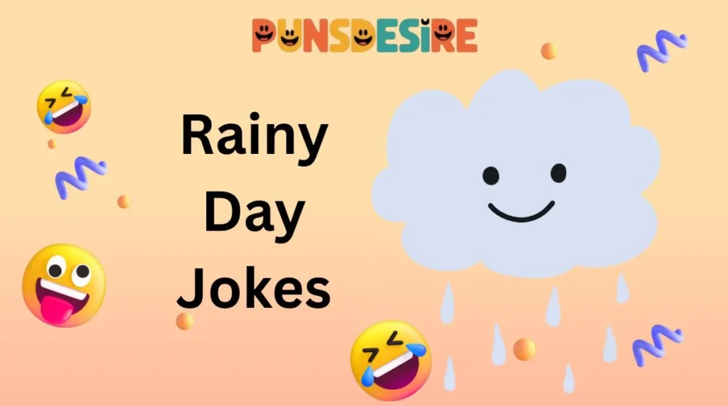 Rainy Day Jokes