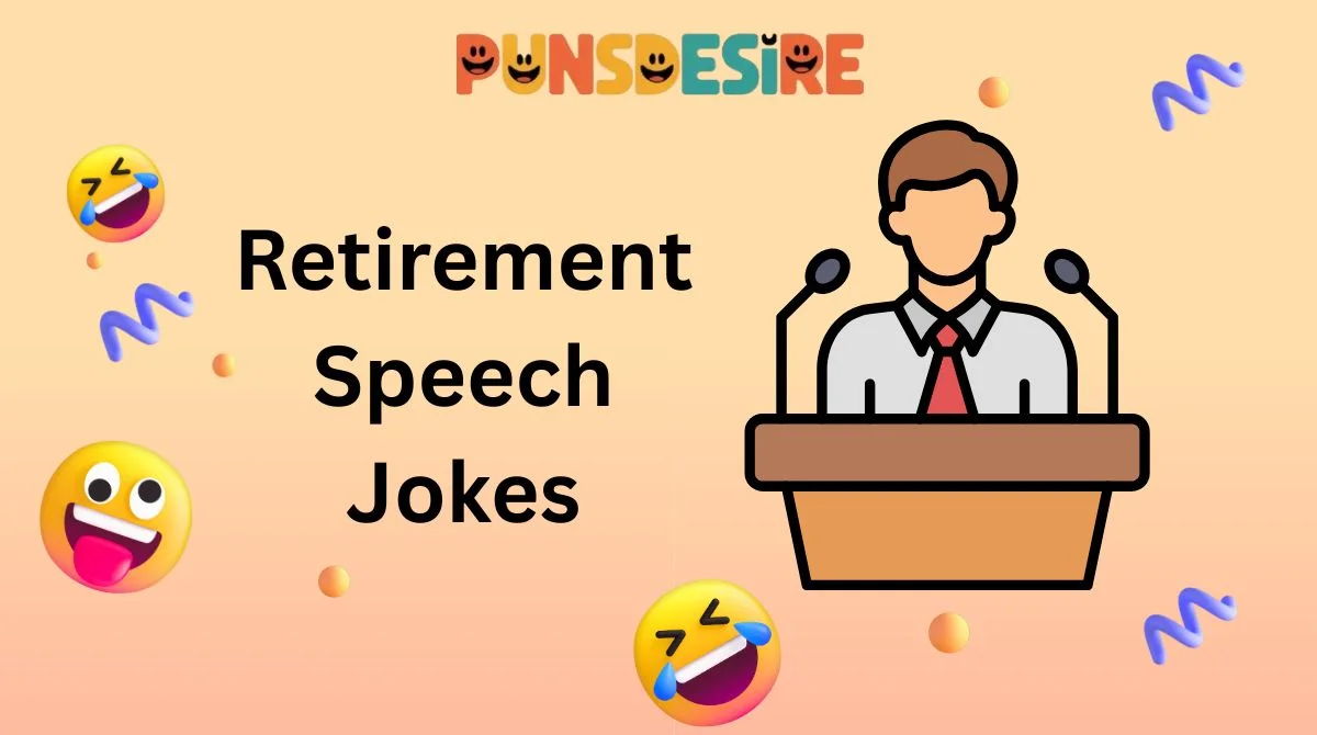 Retirement Speech Jokes