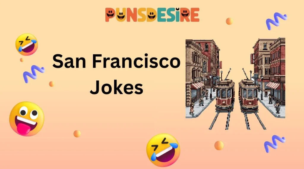 San Francisco Jokes