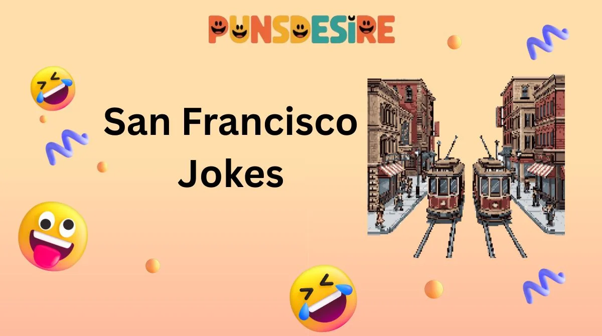San Francisco Jokes