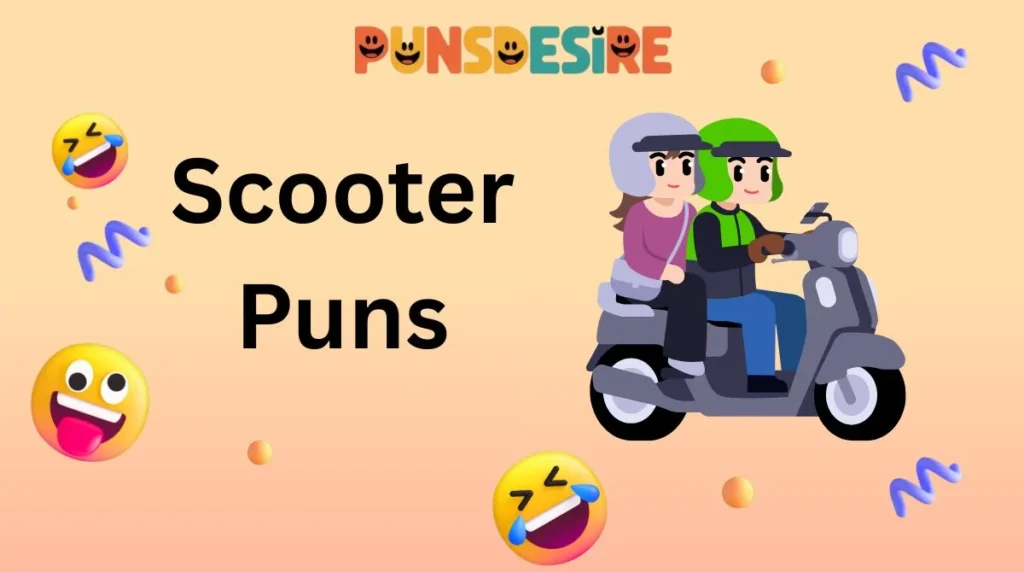 Scooter Puns