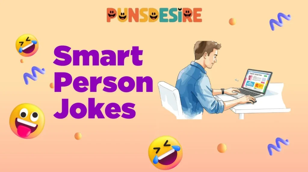 Smart Person Jokes