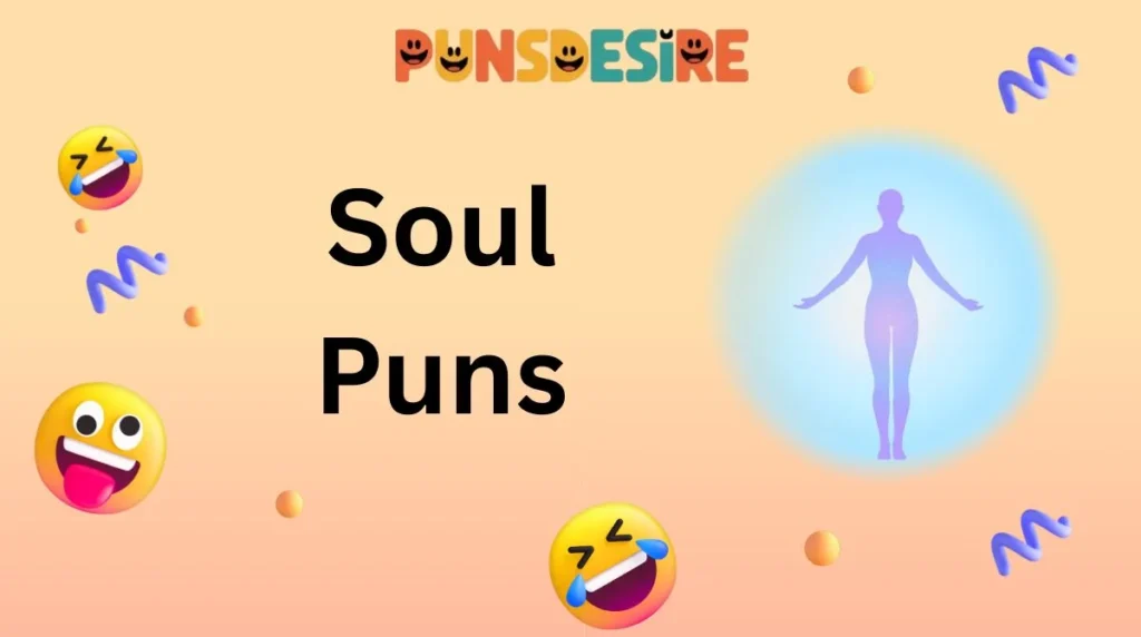 Soul Puns