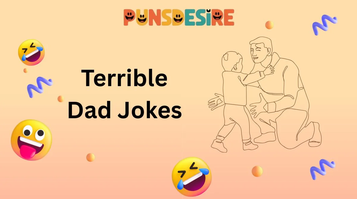 Terrible Dad Jokes