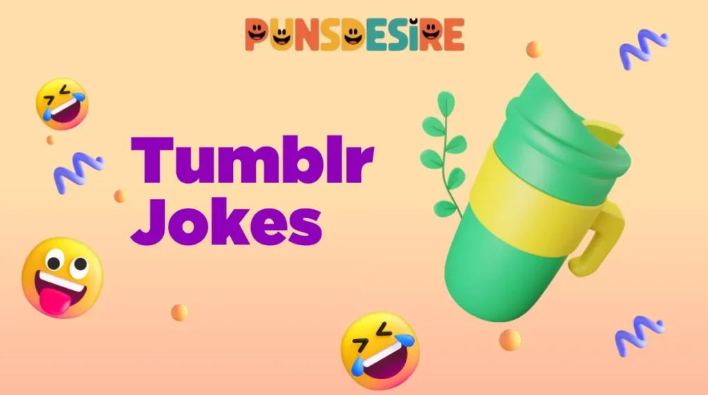 Tumblr Jokes