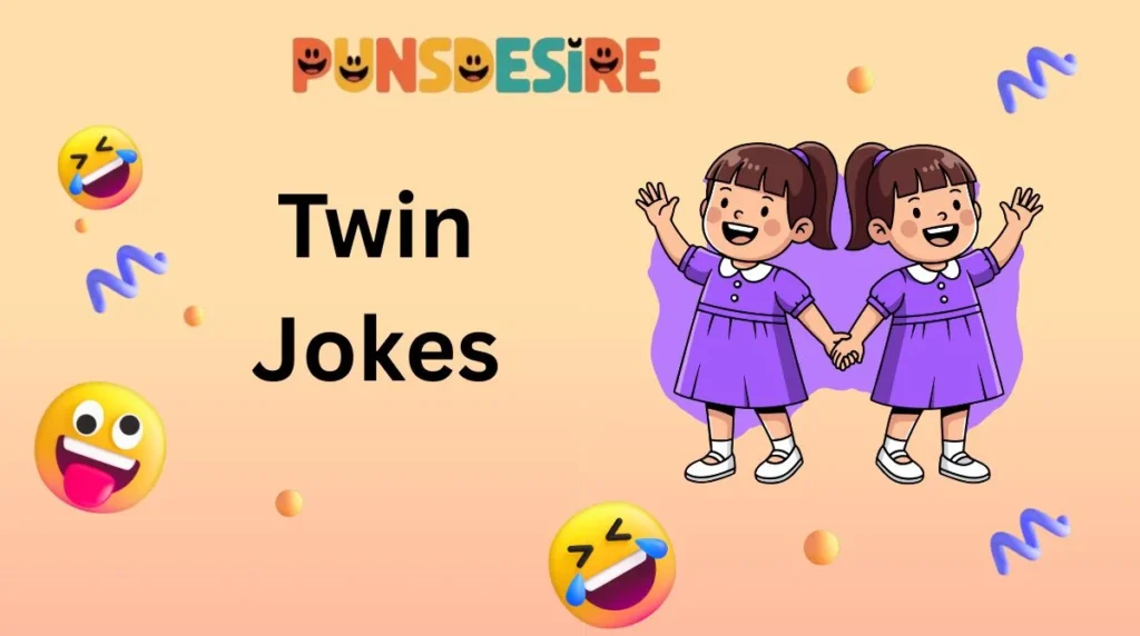 Twin Jokes