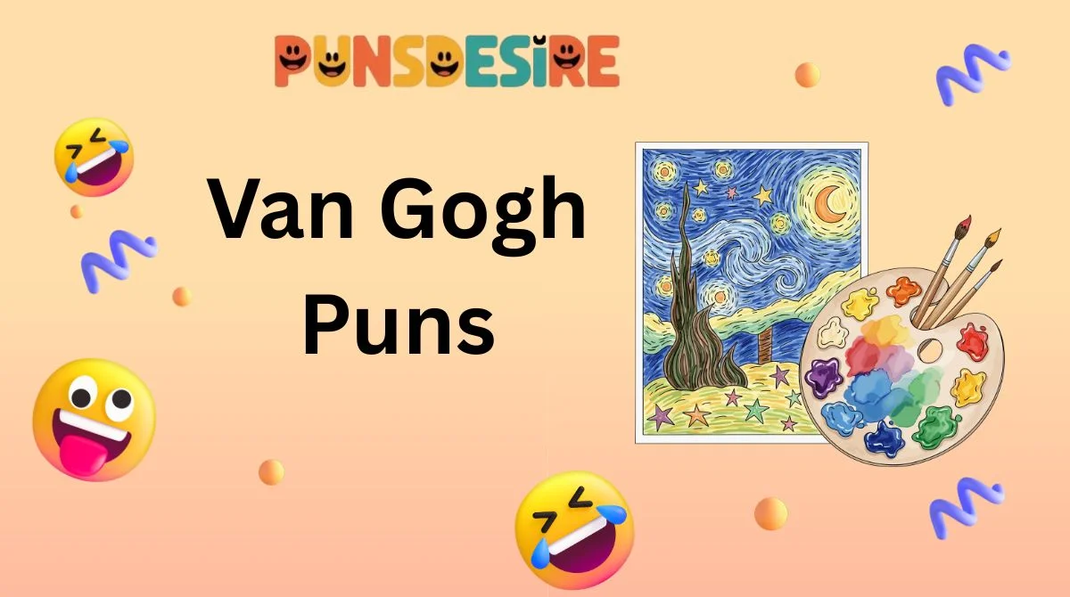 Van Gogh Puns