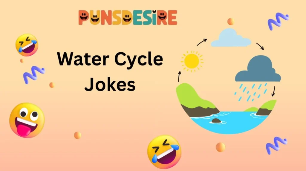 Water Cycle Jokes
