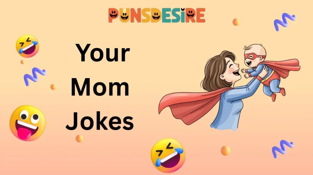 Your Mom Jokes