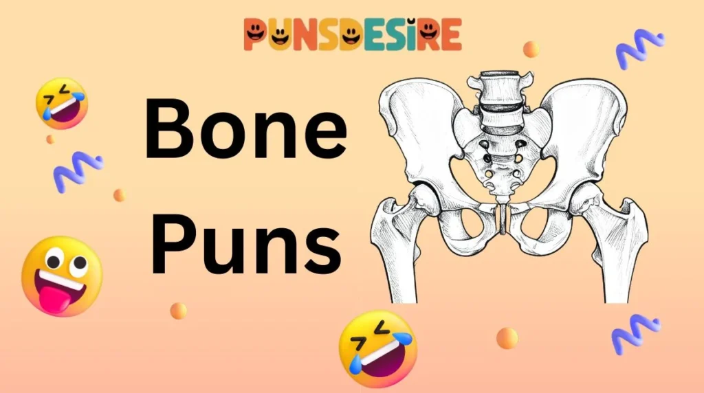 Bone Puns
