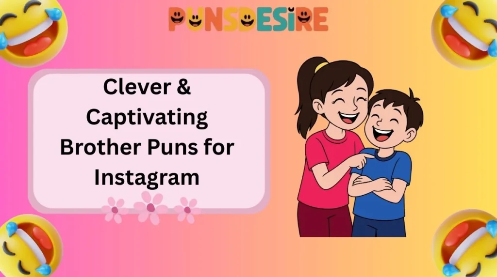 Clean, Cute & Family-Friendly Brother Jokes